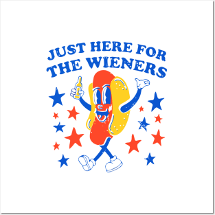 I'm Just Here For The Wieners - 4th of July hot dog Funny saying Posters and Art